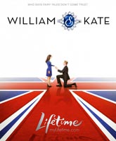 Уильям и Кейт Смотреть Онлайн / William & Kate [2011]